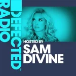 Defected Radio Show Hosted by Sam Divine